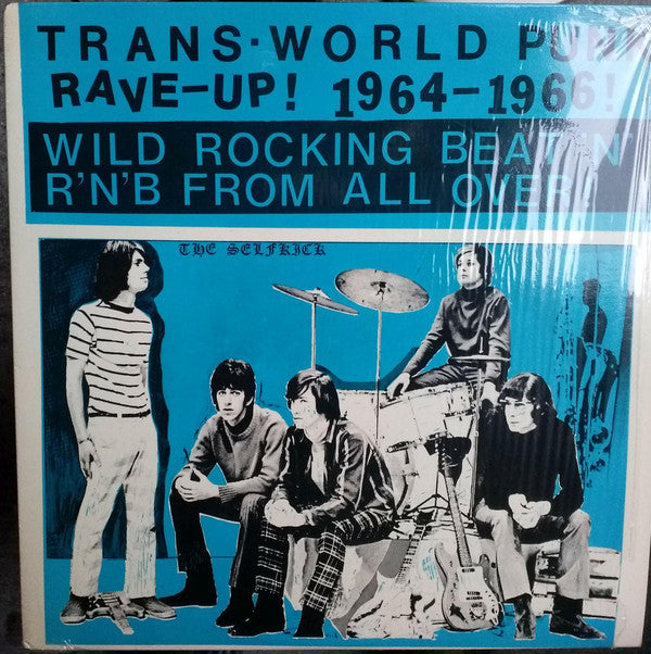 Various : Trans-World Punk Rave-Up 1964-1966! (LP, Comp, Unofficial)