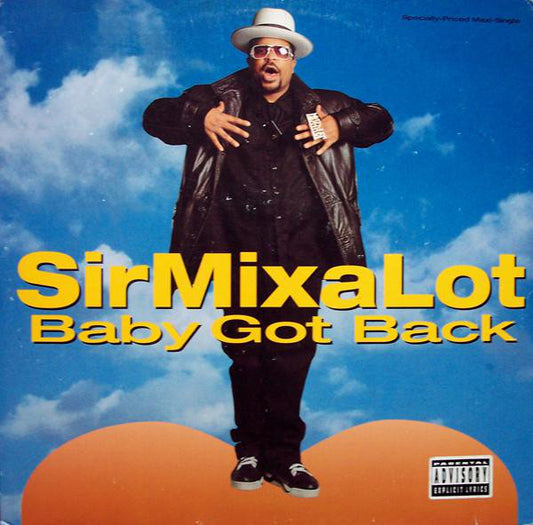 Sir MixaLot* : Baby Got Back (12", Maxi)