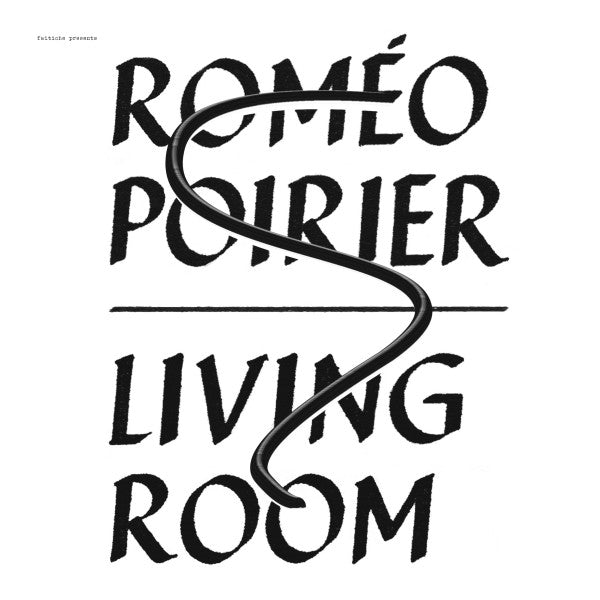 Roméo Poirier : Living Room (LP, Album)