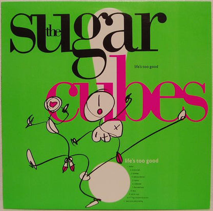 The Sugarcubes : Life's Too Good (LP, Album, Gre)