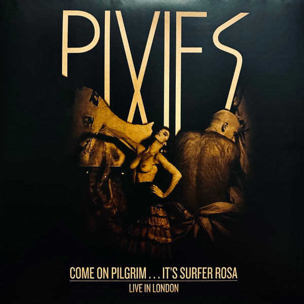 Pixies : Come On Pilgrim...It's Surfer Rosa - Live In London (2xLP, Ltd, Amb)