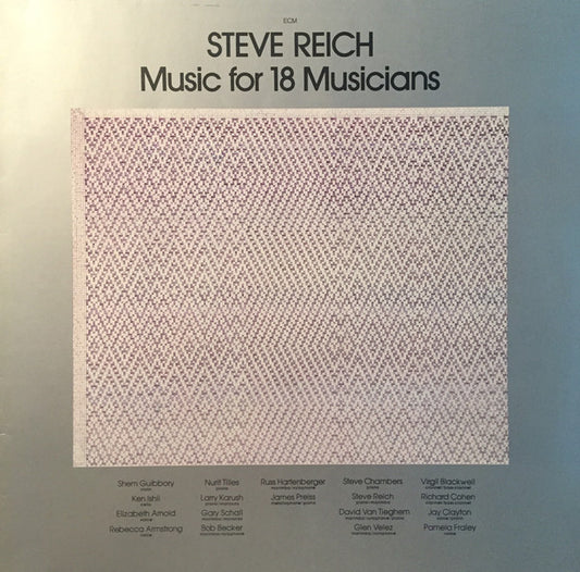 Steve Reich : Music For 18 Musicians (LP, Album)