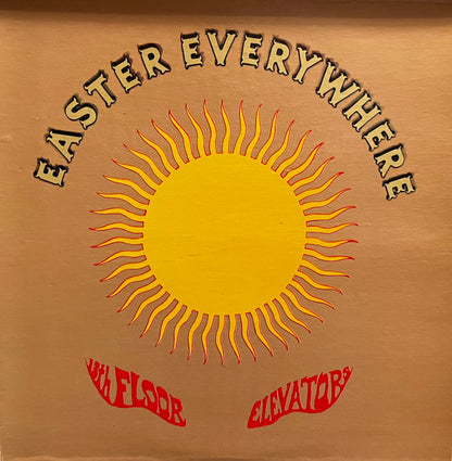 13th Floor Elevators : Easter Everywhere (LP)