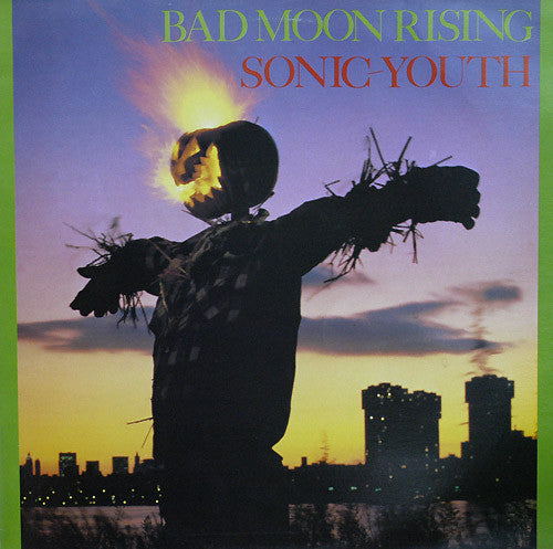 Sonic Youth : Bad Moon Rising (LP, Album)