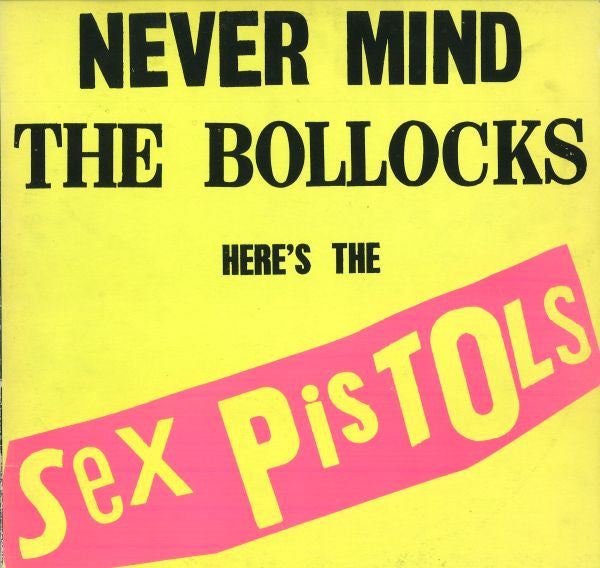 Sex Pistols : Never Mind The Bollocks Here's The Sex Pistols (LP, Album)