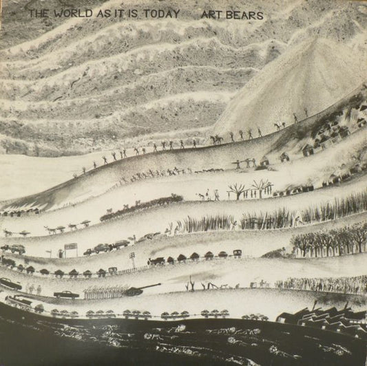 Art Bears : The World As It Is Today (LP, Album)