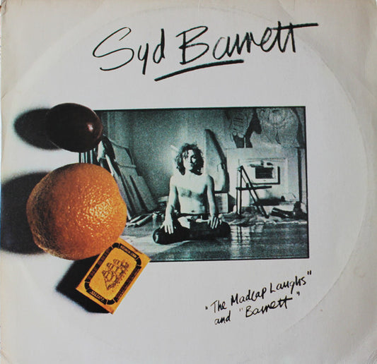 Syd Barrett : The Madcap Laughs / Barrett (LP, RE + LP, RE + Comp, Gat)