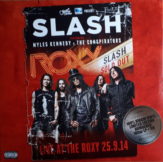 Slash (3) Featuring Myles Kennedy & The Conspirators : Live At The Roxy 25.9.14 (3xLP, 180 + 2xCD + Dlx, Ltd, Num)