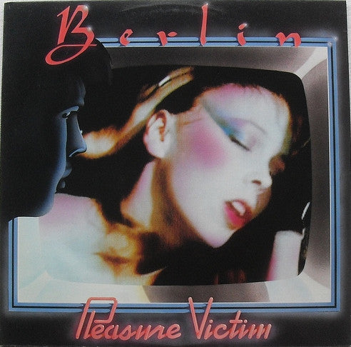 Berlin : Pleasure Victim (LP, Album)