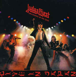 Judas Priest : Unleashed In The East (Live In Japan) (LP, Album)