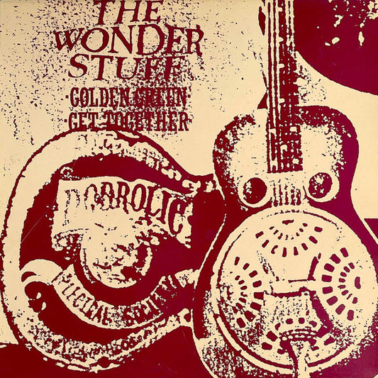 The Wonder Stuff : Golden Green / Get Together (12", Single)