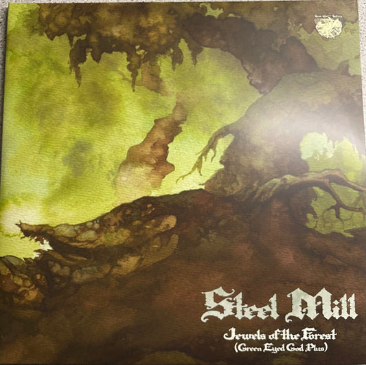 Steel Mill : Jewels Of The Forest (Green Eyed God Plus) (2xLP, Album, Comp, RM, Bla)