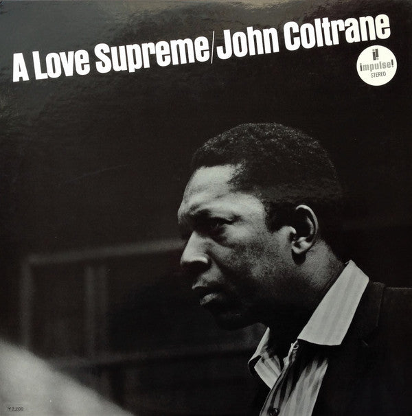 John Coltrane = John Coltrane : A Love Supreme = 至上の愛 (LP, Album, RE, Gat)