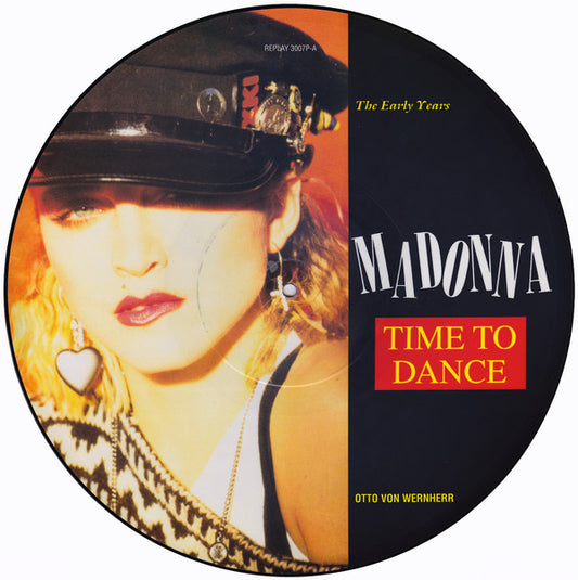 Madonna & Otto Von Wernherr : Time To Dance (12", Ltd, Pic)