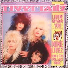 Tigertailz : Livin' Without You (Special Extended Remix) (12")