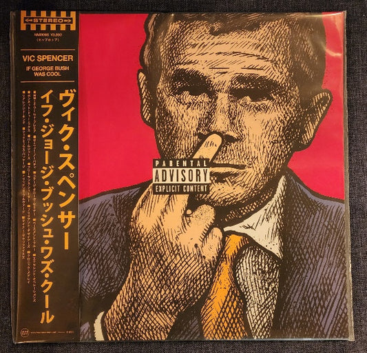 Vic Spencer : If George Bush Was Cool (LP, Album, Club, Ltd, Blu)