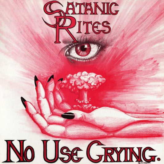 Satanic Rites : No Use Crying. (LP, Album)