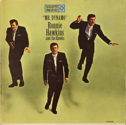 Ronnie Hawkins And The Hawks (2) : "Mr. Dynamo" (LP, Album, Mono)