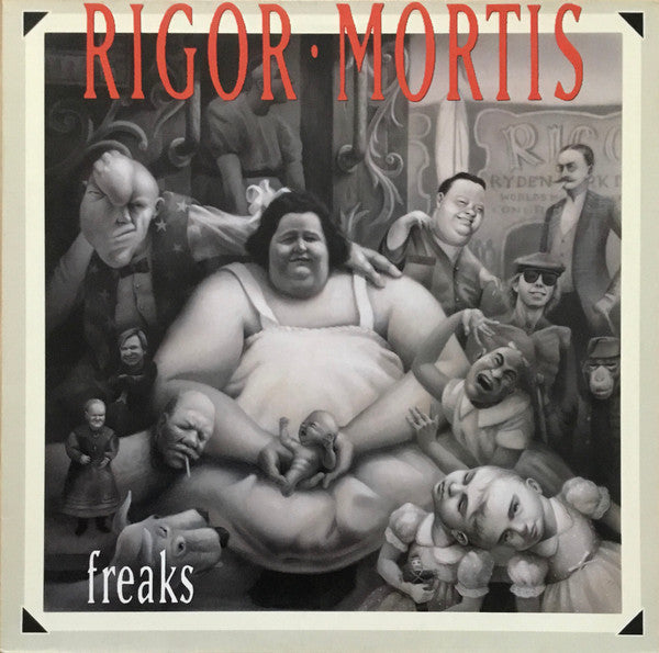 Rigor Mortis (2) : Freaks (12", MiniAlbum)