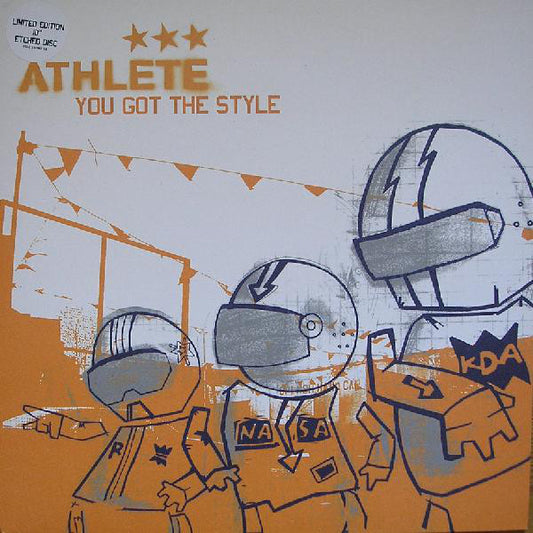 Athlete : You Got The Style (10", S/Sided, Single, Etch, Ltd)