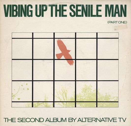 Alternative TV : Vibing Up The Senile Man (Part One) (LP, Album)