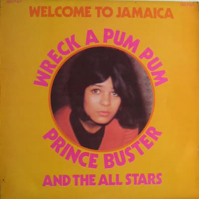 Prince Buster's All Stars : Wreck A Pum Pum (LP, Album, Blu)