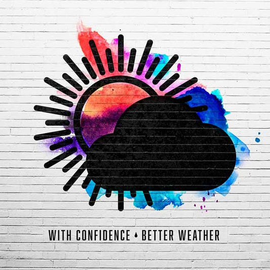 With Confidence : Better Weather (LP, Album, Ltd, Whi)