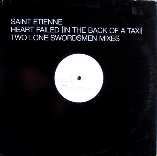 Saint Etienne : Heart Failed (In The Back Of A Taxi) - Two Lone Swordsmen Mixes (12", Promo)